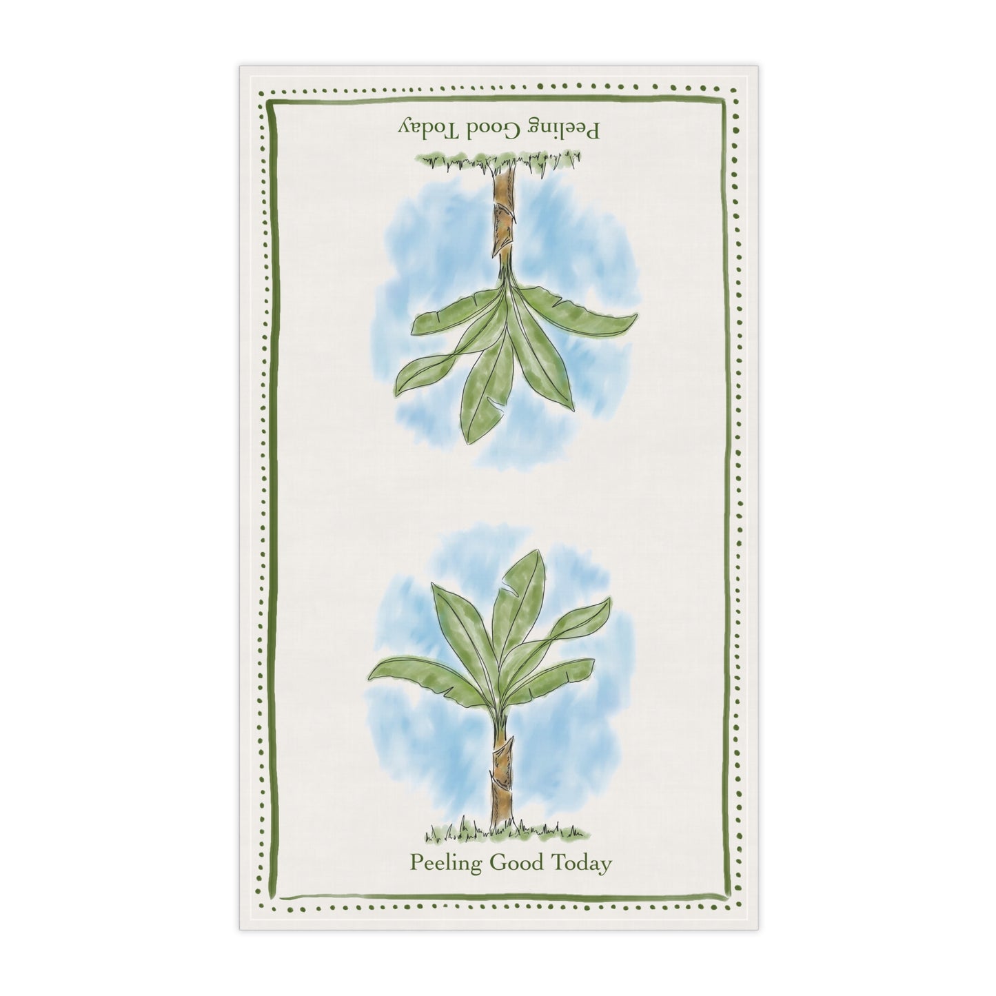 Peeling Good Today Kitchen Towel